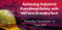 Erreichen der industriellen funktionalen Sicherheit mit IAR und GrammaTech